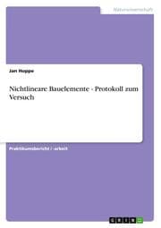 Cover von Nichtlineare Bauelemente - Protokoll zum Versuch