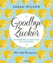 Cover von Goodbye Zucker