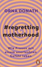 Cover von Regretting Motherhood
