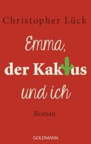 Cover von Emma, der Kaktus und ich