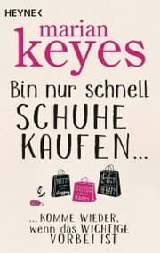 Cover von Bin nur schnell Schuhe kaufen ...