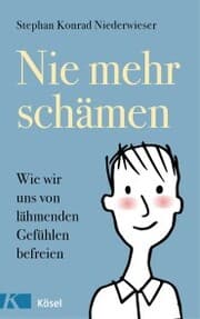 Cover von Nie mehr schämen