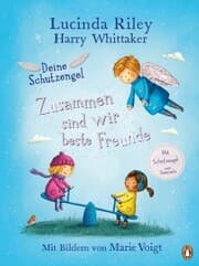 Cover von Deine Schutzengel - Zusammen sind wir beste Freunde