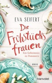 Cover von Die Frühstücksfrauen - Ein Geheimnis in Pommern