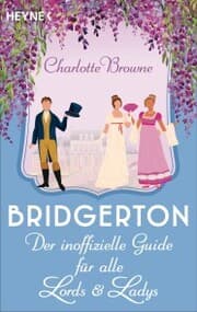 Cover von Bridgerton: Der inoffizielle Guide für alle Lords und Ladys
