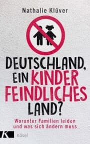 Cover von Deutschland, ein kinderfeindliches Land?