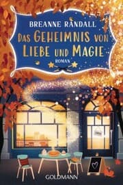 Cover von Das Geheimnis von Liebe und Magie