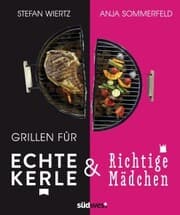 Cover von Grillen für echte Kerle & richtige Mädchen