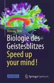 Cover von Biologie des Geistesblitzes - Speed up your mind!