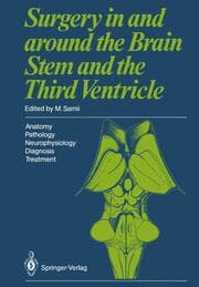 Cover von Surgery in and around the Brain Stem and the Third Ventricle