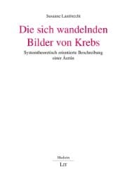 Cover von Die sich wandelnden Bilder von Krebs
