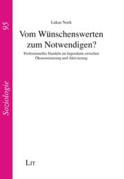 Cover von Vom Wünschenswerten zum Notwendigen?