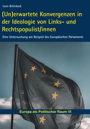 Cover von (Un)erwartete Konvergenzen in der Ideologie von Links- und Rechtspopulist/innen