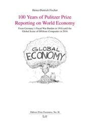 Cover von 100 Years of Pulitzer Prize Reporting on World Economy