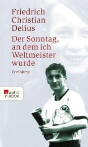 Cover von Der Sonntag, an dem ich Weltmeister wurde