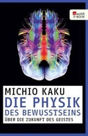 Cover von Die Physik des Bewusstseins