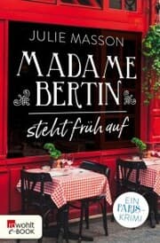 Cover von Madame Bertin steht früh auf