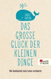 Cover von Das große Glück der kleinen Dinge