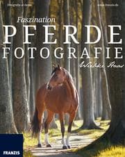 Cover von Faszination Pferdefotografie