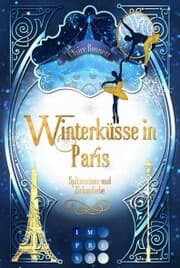 Cover von Winterküsse in Paris. Spitzentanz und Zirkusliebe