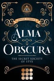 Cover von Alma Obscura. The Secret Society of Styx