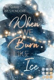 Cover von When We Burn Like Ice
