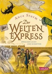 Cover von Zwischen Licht und Schatten (Der Welten-Express 2)