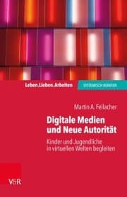Cover von Digitale Medien und Neue Autorität