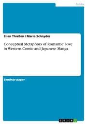 Cover von Conceptual Metaphors of Romantic Love in Western Comic and Japanese Manga