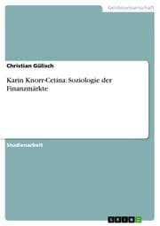 Cover von Karin Knorr-Cetina: Soziologie der Finanzmärkte
