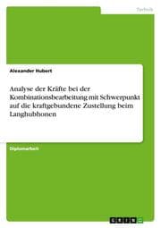 Cover von Analyse der Kräfte bei der Kombinationsbearbeitung mit Schwerpunkt auf die kraftgebundene Zustellung beim Langhubhonen
