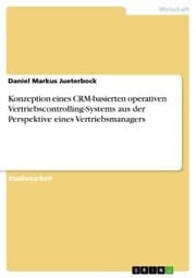 Cover von Konzeption eines CRM-basierten operativen Vertriebscontrolling-Systems aus der Perspektive eines Vertriebsmanagers