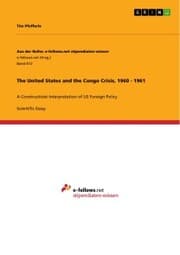 Cover von The United States and the Congo Crisis, 1960 - 1961