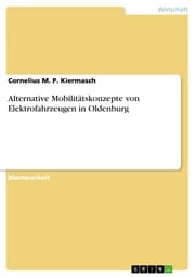 Cover von Alternative Mobilitätskonzepte von Elektrofahrzeugen in Oldenburg