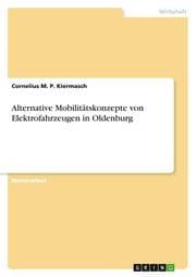 Cover von Alternative Mobilitätskonzepte von Elektrofahrzeugen in Oldenburg