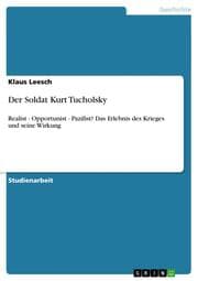 Cover von Der Soldat Kurt Tucholsky