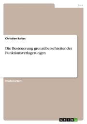 Cover von Die Besteuerung grenzüberschreitender Funktionsverlagerungen