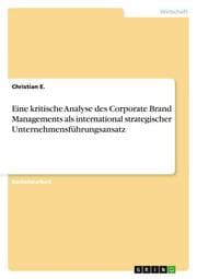 Cover von Eine kritische Analyse des Corporate Brand Managements als international strategischer Unternehmensführungsansatz