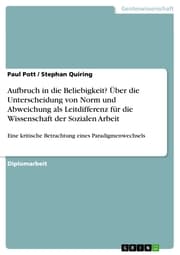 Cover von Aufbruch in die Beliebigkeit? Über die Unterscheidung von Norm und Abweichung als Leitdifferenz für die Wissenschaft der Sozialen Arbeit