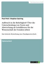Cover von Aufbruch in die Beliebigkeit? Über die Unterscheidung von Norm und Abweichung als Leitdifferenz für die Wissenschaft der Sozialen Arbeit