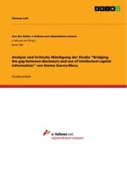 Cover von Analyse und kritische Würdigung der Studie 'Bridging the gap between disclosure and use of intellectual capital information' von Emma García-Meca