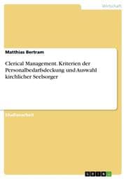 Cover von Clerical Management.Kriterien der Personalbedarfsdeckung und Auswahl kirchlicher Seelsorger