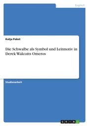 Cover von Die Schwalbe als Symbol und Leitmotiv in Derek Walcotts Omeros