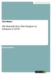Cover von Die Brotrede Jesu.Eine Exegese zu Johannes 6,22-59