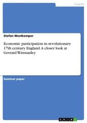 Cover von Economic participation in revolutionary 17th century England.A closer look at Gerrard Winstanley