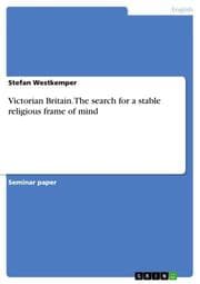 Cover von Victorian Britain.The search for a stable religious frame of mind