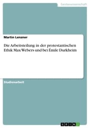 Cover von Die Arbeitsteilung in der protestantischen Ethik Max Webers und bei Émile Durkheim