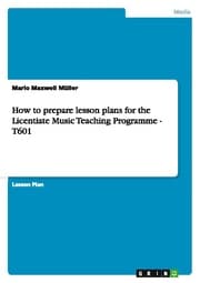 Cover von How to prepare lesson plans for the Licentiate Music Teaching Programme - T601