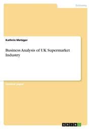 Cover von Business Analysis of UK Supermarket Industry