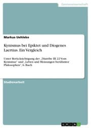 Cover von Kynismus bei Epiktet und Diogenes Laertius. Ein Vergleich